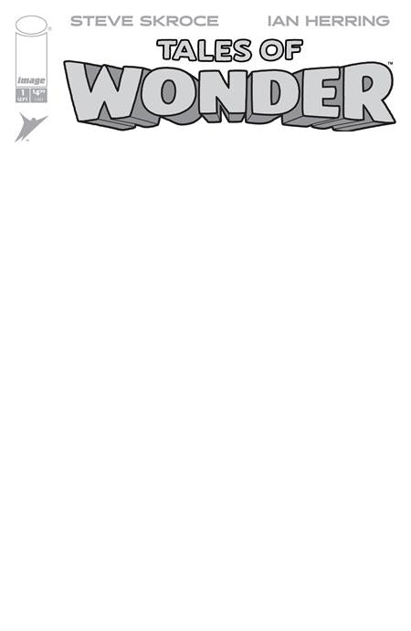 TALES OF WONDER #1 (OF 5) CVR G BLANK SKETCH VAR