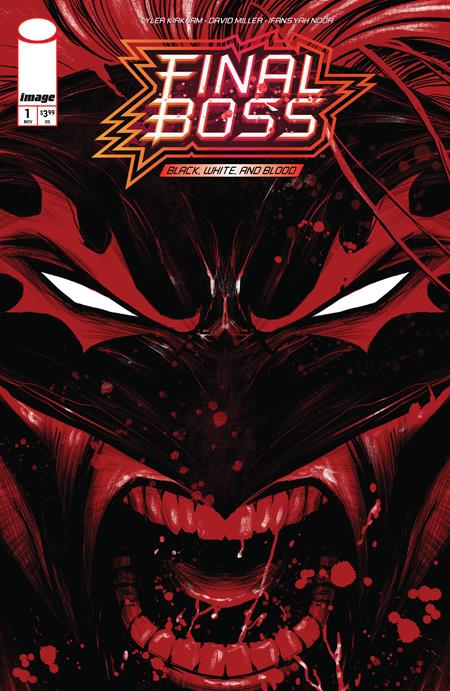 FINAL BOSS #1 BLACK WHITE AND BLOOD REPRINT CVR B TYLER KIRKHAM SNARL VAR (MR)