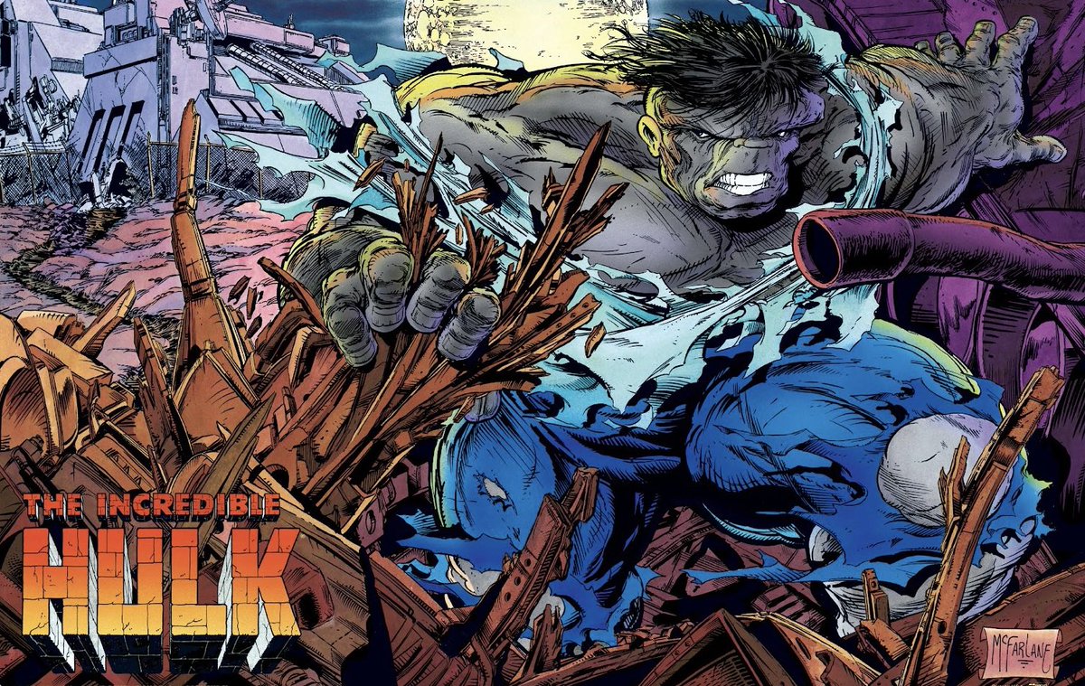 INCREDIBLE HULK #1 – TODD McFarlane SDCC EXCLUSIVE WRAPAROUND FOIL EDITION